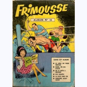 Frimousse (Album) : n° 16, Recueil 16 (83, 84, 85, 86, 87, 88)
