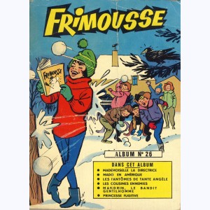 Frimousse (Album) : n° 26, Recueil 26 (143, 144, 145, 146, 147, 148)