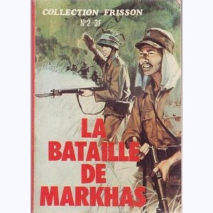 Collection Frisson : n° 2, La bataille de Markhäs