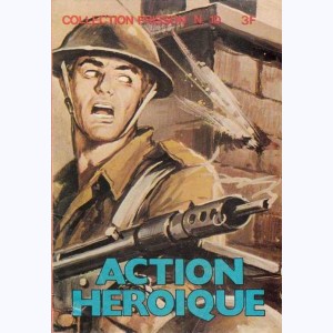 Collection Frisson : n° 10, Action héroïque