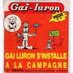 Gai-Luron Poche : n° 31, Gai-Luron s'installe à la campagne