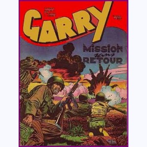 Garry : n° 107, Mission sans retour
