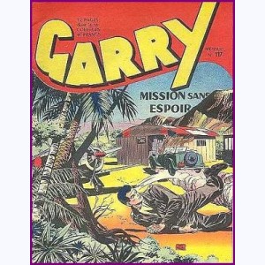 Garry : n° 117, Mission sans espoir