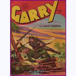 Garry : n° 136, La percée héroïque