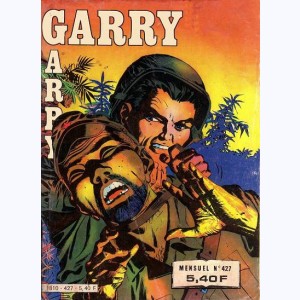 Garry : n° 427, La minute de vérité