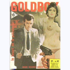 Goldboy : n° 42, Le favori de la Pétroleuse