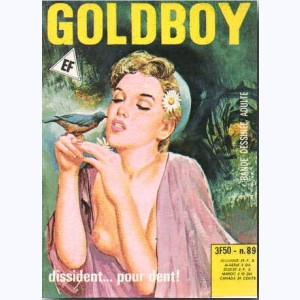 Goldboy : n° 89, Dissident ... pour dent