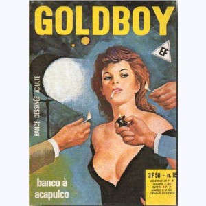 Goldboy : n° 95, Banco à Acapulco