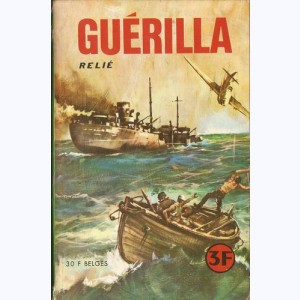 Guérilla (Album) : n° 1, Recueil 1 (01, 02, 03, 04, 05, 06)