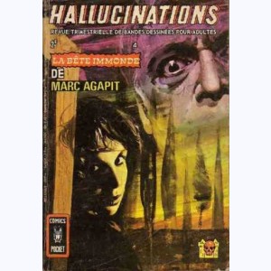 Hallucinations : n° 4, La bête immonde