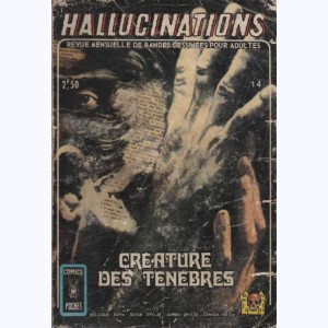 Hallucinations : n° 14, Créature des ténèbres
