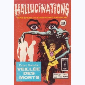 Hallucinations : n° 41, Veillée des morts 2/2