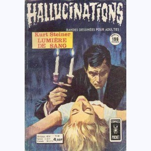 Hallucinations : n° 46, Lumière de sang