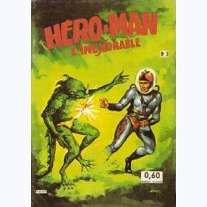 Hero-Man : n° 3, 48 heures d'angoisse