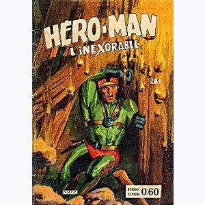 Hero-Man : n° 5, Un cas de conscience