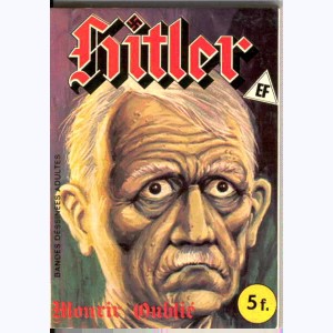Hitler : n° 6, Mourir oublié