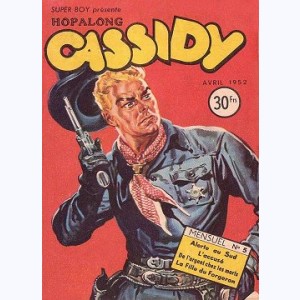 Hopalong Cassidy : n° 5, Alerte au Sud
