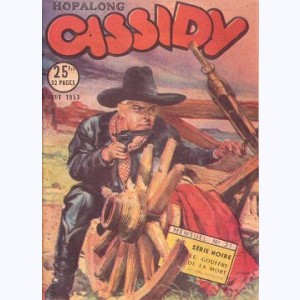 Hopalong Cassidy : n° 21, Série noire