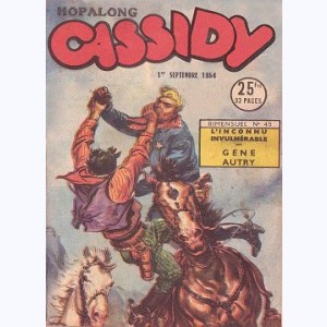 Hopalong Cassidy : n° 45, L'inconnu invulnérable