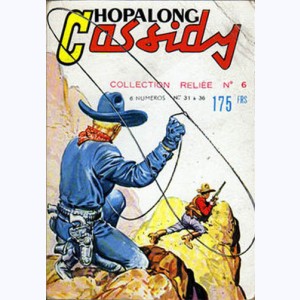 Hopalong Cassidy (Album) : n° 6, Recueil 6 (31, 32, 33, 34, 35, 36)