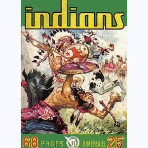 Indians : n° 11, Long Arc : 'écoutons Elan Courant