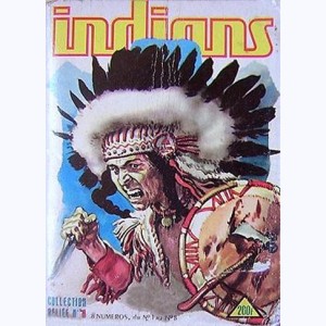 Indians (Album) : n° 1, Recueil 1 (01, 02, 03, 04, 05, 06, 07, 08)