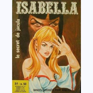 Isabella : n° 53, Le secret de Jacula