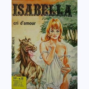 Isabella : n° 72, Cri d'amour
