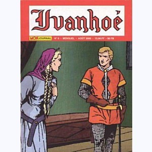 Ivanhoé (2ème Série) : n° 8, Pour l'amour de Rowena ...