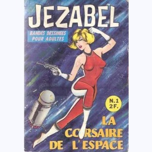 Jezabel : n° 1, La corsaire de l'espace