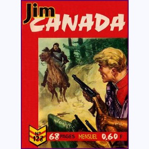 Jim Canada : n° 128, Le dénonciateur