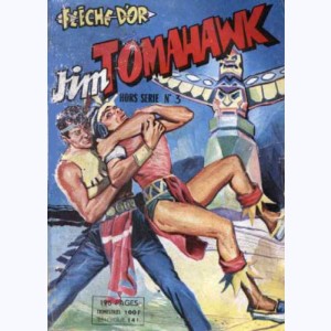 Jim Tomahawk (HS) : n° 3, Spécial 3 : Jim Tomahawk -suite