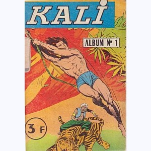 Kali (Album) : n° 1, Recueil 1 (01, 02, 03, 04)