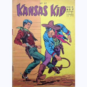 Kansas Kid : n° 97, ... veut leur prendre leur terre.