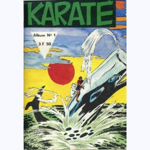Karaté (Album) : n° 1, Recueil 1 (01, 02, 03, 04)