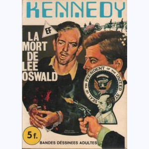 Kennedy : n° 2, La mort de Lee Oswald