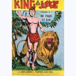 King la Jungle : n° 1, John Sapeur : Puce et pemmican