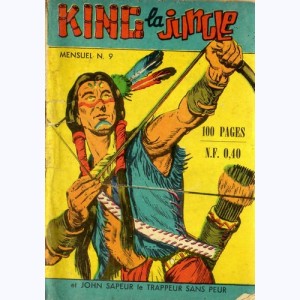 King la Jungle : n° 9, John Sapeur : La trahison de Bison Sauvage