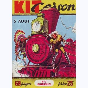 Kit Carson : n° 9, La guerre du chemin de fer