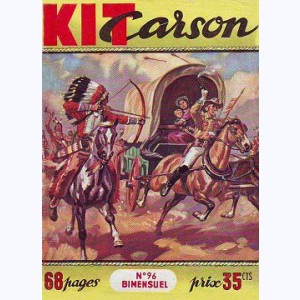 Kit Carson : n° 96, Les pillards renégats