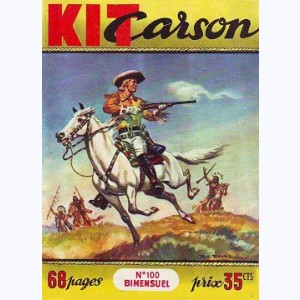 Kit Carson : n° 100, Dernière mission