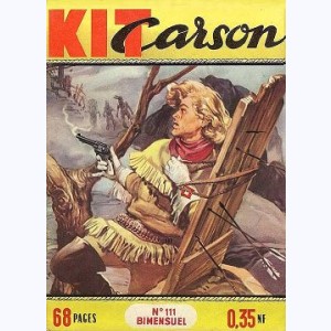 Kit Carson : n° 111, La patrouille de cauchemar