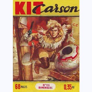 Kit Carson : n° 115, L'homme qui haïssait les indiens