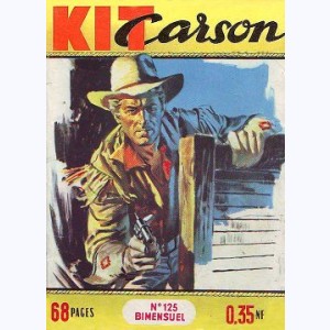 Kit Carson : n° 125, Le poltron courageux