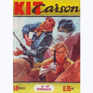 Kit Carson : n° 137, Marche forcée 1