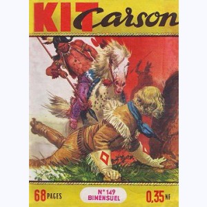 Kit Carson : n° 149, Dangereuse méprise