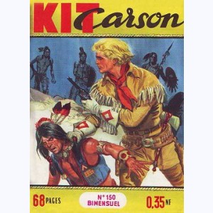 Kit Carson : n° 150, L'écervelé