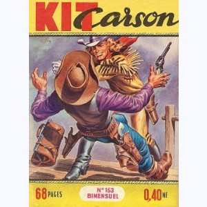 Kit Carson : n° 153, L'imposteur se trahira
