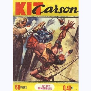 Kit Carson : n° 159, Une triple mission