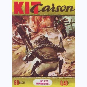 Kit Carson : n° 223, Une torche dans la poudrière